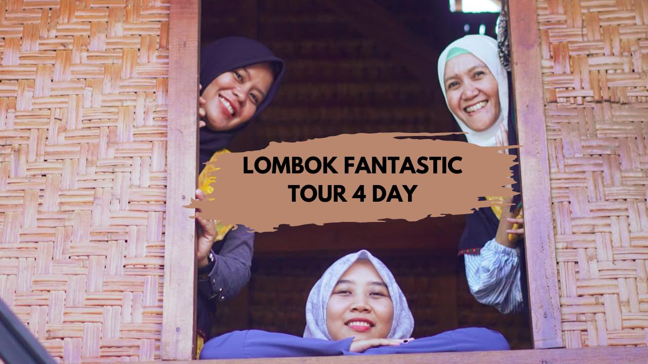 Lombok Fantastic Tour 4 Day