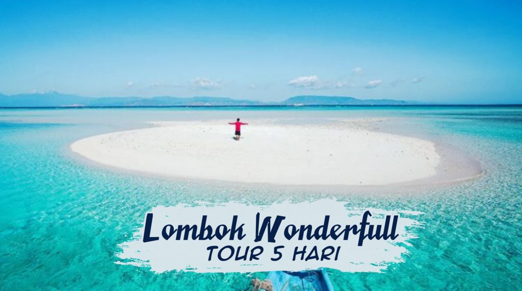 Lombok Wonderfull Tour 5 Day 